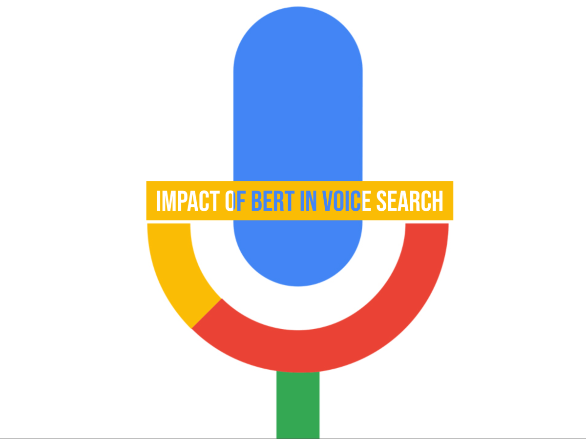 THE IMPACT OF BERT IN VOICE&nbsp;SEARCH